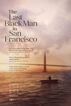 The Last Black Man in San Francisco izle